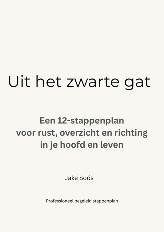 UIT HET ZWARTE GAT MET JAKE❤️  – 12 stappenplan